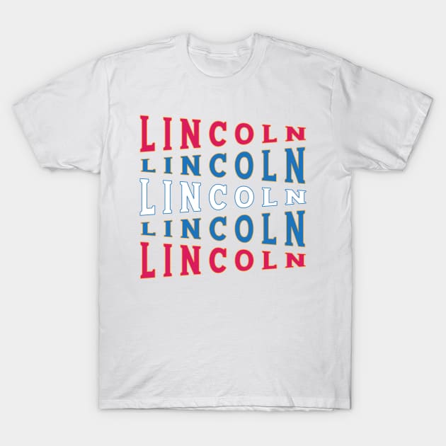 TEXT ART USA LINCOLN T-Shirt by LAVA-ROMA-NOVA
